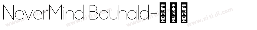 NeverMind Bauhald字体转换